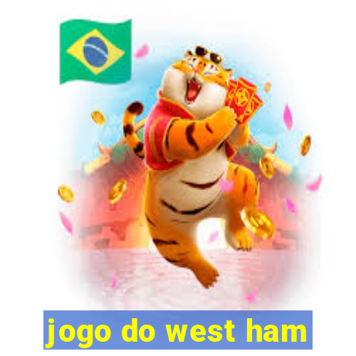 jogo do west ham